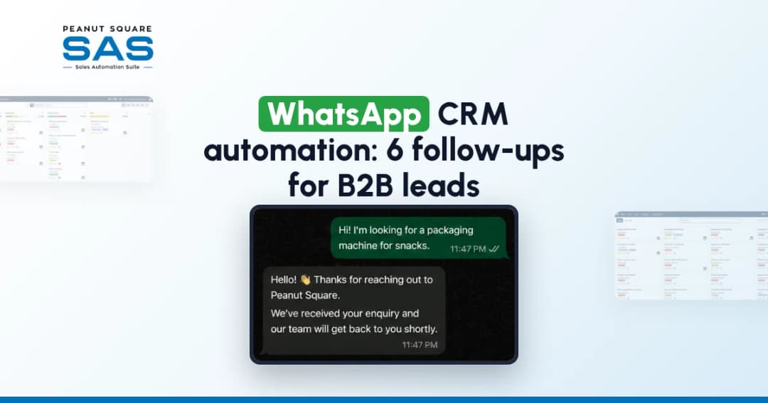 WhatsApp Automation for B2B Sales Follow-Ups